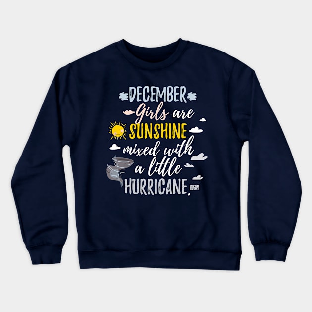 DECEMBER Girls Sunshine and Hurricane Birth Month Crewneck Sweatshirt by porcodiseno